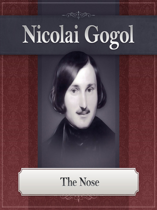 Title details for The Nose by Nikolai Gogol - Available